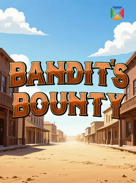 Bandit's bounty
