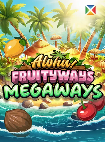Aloha! Fruityways (Megaways)