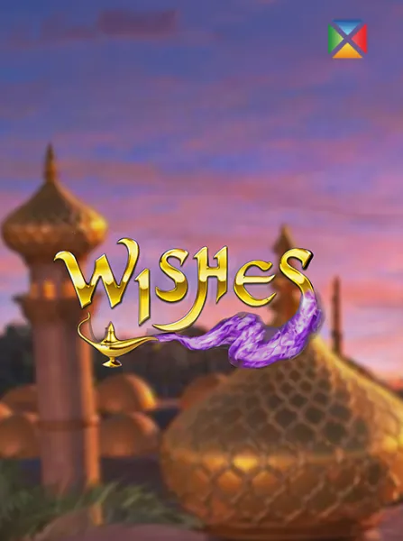Wishes