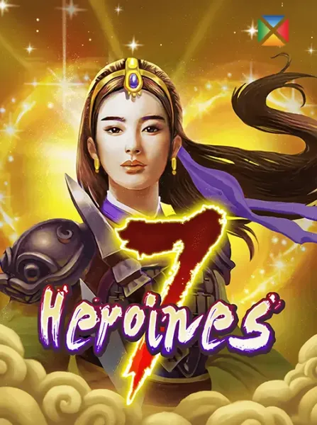 7 Heroines
