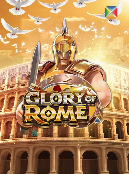 GLORY OF ROME