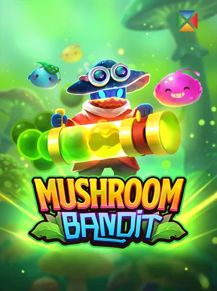 Mushroom Bandit